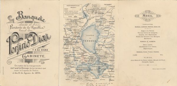 Front cover and interior of banquet menu for Mexican President Porfirio Diaz, to celebrate the construction of a drainage canal between Lake Texcoco and Lake Chalco, with a map of the area around the lakes.