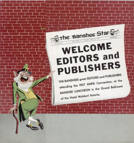 Exterior of menu for the Banshee Luncheon at the 1957 American Newspaper Publishers Association (ANPA) convention. Features a bearded figure in a green suit holding "The Banshee Star" newspaper with the headline, "Welcome Editors and Publishers." A red brick wall forms the background.