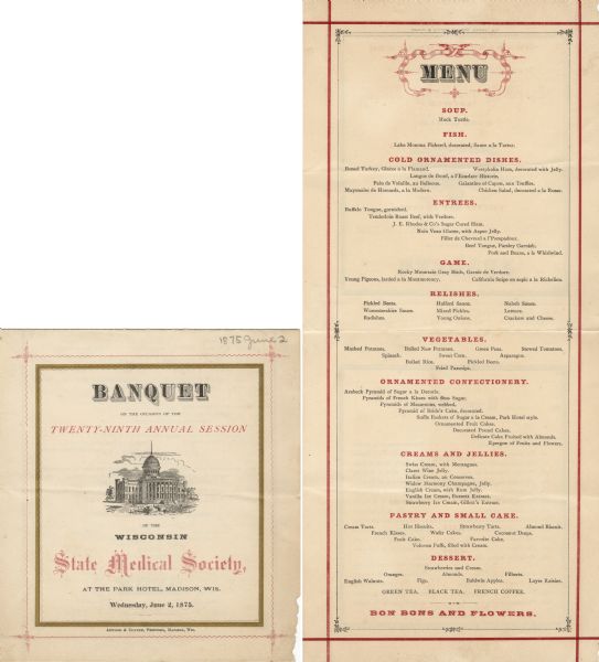 Front cover and interior of menu for the banquet of the twenty-ninth annual session of the Wisconsin State Medical Society at the Park Hotel. On the cover is an illustration of the Wisconsin State Capitol building. 