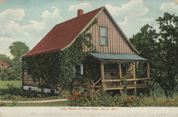 Colorized postcard view of a log cabin with a front porch and vines growing on the side. Caption reads: "Log House on River Road, Beloit, Wis."