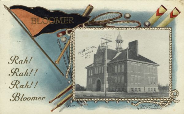 Photographic postcard featuring an illustration of the high school, bordered by a pennant, a baseball bat, golf clubs, rowing oars and tennis rackets. Caption reads: "Bloomer, Rah! Rah!! Rah!! Bloomer."