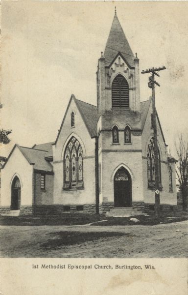 Exterior view of the M.E. Church. Caption reads: "1st Methodist Episcopal Church, Burlington, Wis."