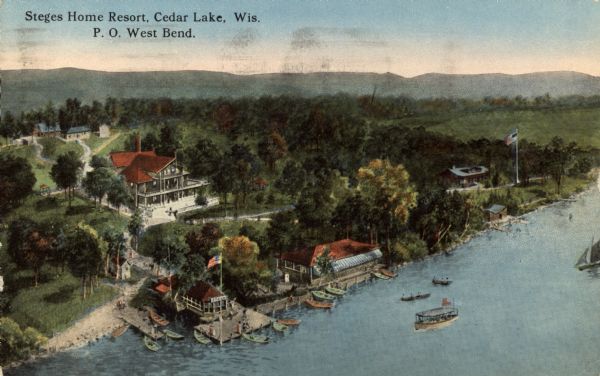 Hand-colored elevated view of Steges Home Resort, including the main building, pavilion and boat house on the shoreline. Caption reads: "Steges Home Resort, Cedar Lake, Wis. P. O. West Bend."