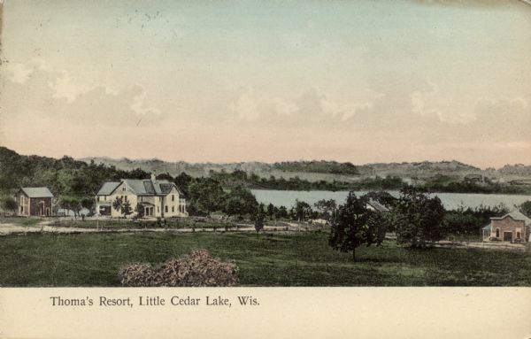 Hand-colored view of Thoma's Resort. Little Cedar Lake is in the background. Caption reads: "Thoma's Resort, Little Cedar Lake, Wis."