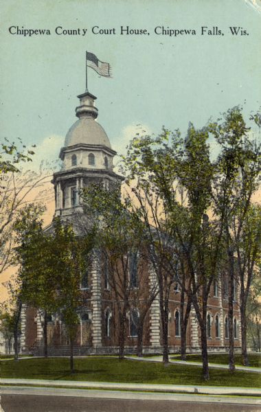 Color postcard of Chippewa County Court House at Chippewa Falls. Caption reads: "Chippewa County Court House, Chippewa Falls, Wis."