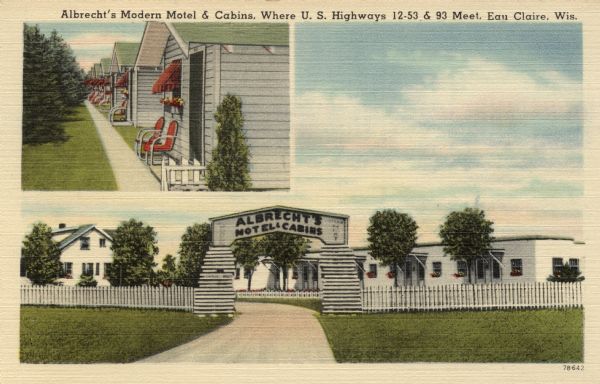 Illustration of the entrance to Albrecht's Motel and Cabins, where U.S. Highways 12-53 and 93 meet. Includes an inset of a row of cabins. Caption reads: "Albrecht's Modern Motel & Cabins, Where U.S. Highways 12-53 & 93 Meet. Eau Claire, Wis."