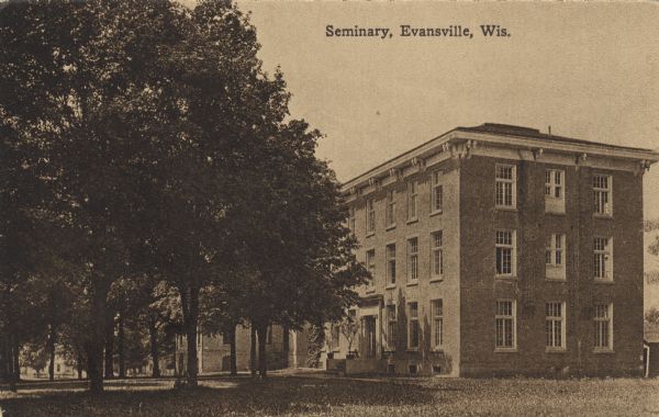 The Evansville Methodist Seminary and grounds. Caption reads: "Seminary, Evansville, Wis."