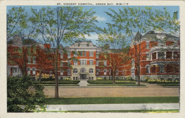 Color illustration of a view of the hospital from across the street. Caption reads: "St. Vincent Hospital, Green Bay, Wis."