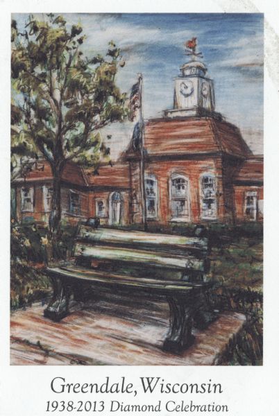 Color postcard of an illustration called "Time and Place" by Jason Van Roo. Caption reads: "Greendale, Wisconsin 1938-2013 Diamond Celebration, Wis."
Text on reverse reads: "This art contest winning entry is now the official artwork of Greendale's 75th Anniversary Celebration. Learn more about the Village of Greendale and the Anniversary events in 2013 by the Public Celebrations website www.greendalecelebrations.org"