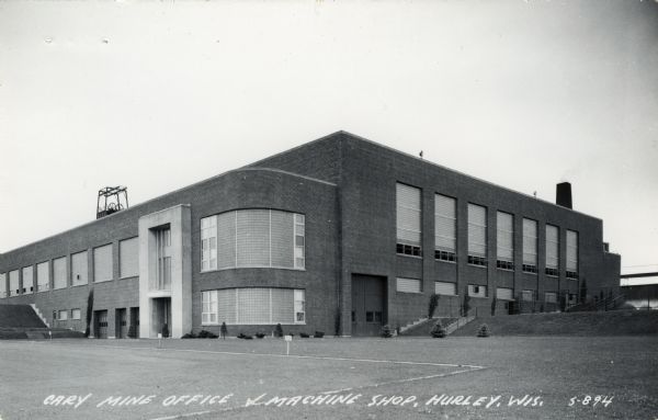 View of the Cary Mine office building. Caption reads: "Cary Mine Office & Machine Shop, Hurley, Wis.