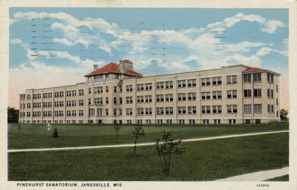 Colorized postcard view of the tuberculosis sanatorium. Caption reads: "Pinehurst Sanatorium, Janesville, Wis."