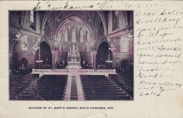 Elevated view towards the nave and the altar of St. Mary's Church. Caption reads: "Interior of St. Mary's Church, South Kaukauna, Wis."