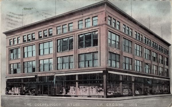 Corner view from intersection of the Doerflinger Department Store in downtown La Crosse. Caption reads: "The Doerflinger Store &#8212; La Crosse, Wis."