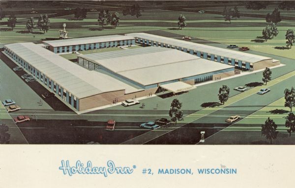 Color illustration of an aerial view of the Holiday Inn located at Hwy. I-90 at Hwys. 12 & 18. Caption reads: "Holiday Inn&#174; #2, Madison, Wis."
