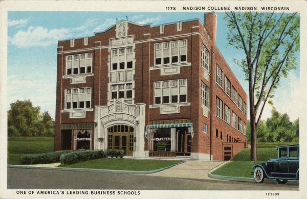 Colorized postcard view across street towards the Madison College building. A cafeteria is on the first floor.