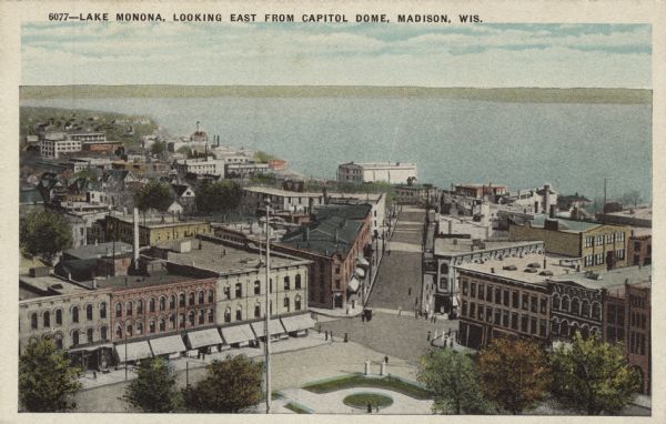 Elevated view of King Street from Capitol Square to Lake Monona. Caption reads: "Lake Monona, Looking East from Capitol Dome, Madison, Wis."