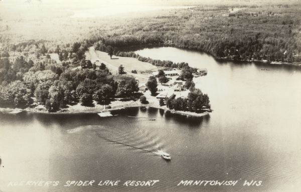 Aerial view of a lakeside resort with several buildings. Caption reads: "Koerner's Spider Lake Resort, Manitowish, Wis."