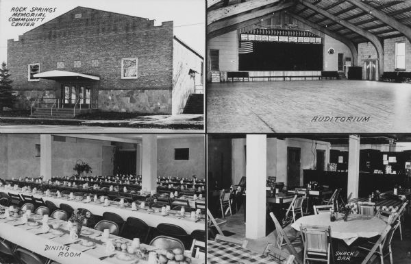 Text on front reads: "Rock Springs Memorial Community Center, Auditorium, Dining Room, Snack Bar." A collage of 4 images of the Community Center. One exterior view of the front of the Center and three interior views. Text on reverse reads: "Rock Springs Memorial Center. Built by community effort and a spirit of Co-operation by the people of Rock Springs, Wis. and surrounding area." Built in 1950, the Community Center was severely damaged in a flood in 2018 and plans are underway to rebuild in a new location.