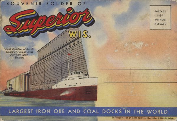 Front cover of a souvenir folder of Superior. Caption on front reads: "Largest Iron Ore and Coal Docks in the World." A ship named "Ashcroft" is depicted loading grain at Great Northern Grain Elevators.