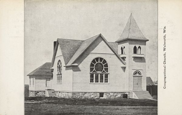 Text on front reads: "Congregational Church, Walworth, Wis." A church with ornate stained glass windows, a belfry and rubble stone foundation.