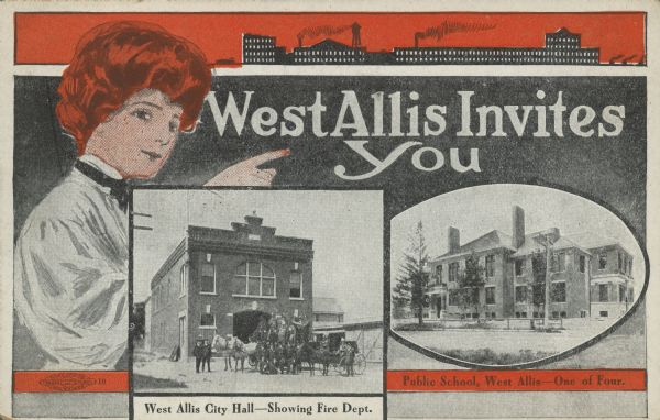 The collage postcard has design elements, a drawing of a woman, and two images of West Allis. The text reads: "West Allis Invites You", "West Allis City Hall — Showing Fire Dept." and "Public School, West Allis — One of Four." There is a Union Bug in the lower left corner: "Union Label. Allied Printing Trades and Council, Milwaukee. 10."
