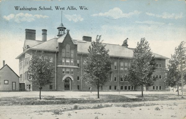 Text on front reads: "Washington School, West Allis, Wis." A brick school built in 1925. Several additions were built in 1928, 1931 and 1951. Today it is still in use and named "Horace Mann Elementary School."