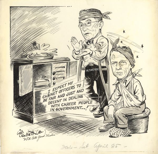The cartoon by Gib Crockett shows the Altmeyer and Astin figures wearing bandages and crutches, as though they have been beaten up. From a radio nearby the voice of President Franklin Delano Roosevelt, says "... I expect my cabinet officers to be fair and just and decent in dealing with career people in government...!<p>In 1936, Arthur J. Altmeyer was a member of the Social Security Board, which was created with the passage of the U.S. Social Security Act in 1935. Dr. Allen Varley Astin, in 1936, was the director of the National Bureau of Standards (now the National Institute of Standards and Technology).<p>Both men were public servants their entire careers.<p>Gib Crockett presented this cartoon to Arthur Altmeyer 'with all good wishes.'<p>The cartoon was published in the <i>Washington Evening Star</i> on Saturday, April 25, 1936.