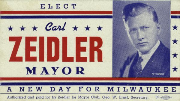 Campaign card promoting Carl Zeidler for the office of Mayor of Milwaukee.