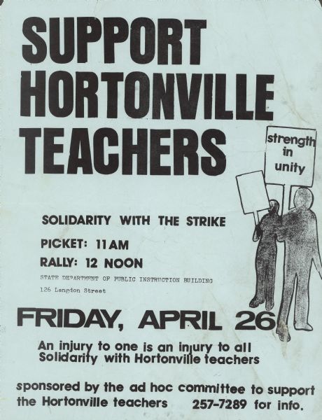 Poster advertising a picket and rally in support of striking Hortonville teachers to be held at the State Department of Public Instruction building at 126 Langdon Street in Madison.