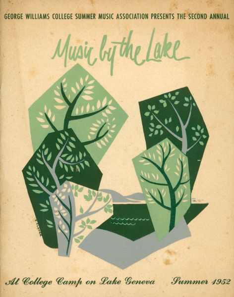 The program for the summer series of concerts sponsored by George Williams College at their College Camp on Geneva Lake was designed by Edmund Elsner of Williams Bay. The same design, printed in different colors, was used through at least 1962. Alma Schmidt Petersen, granddaughter of Conrad Seipp and an owner of Black Point, was on the board of directors of the association.
