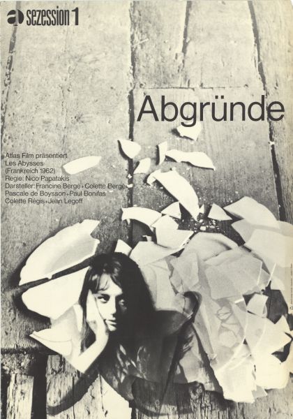 German film poster for the French film, "Les Abysses." Photographic image of a woman resting her head in her hand superimposed over the photographic image of a broken dish on the floor.
