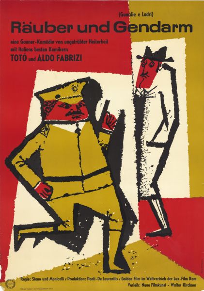 German film poster for the Italian film, "Guardie e ladri." Illustrated image of a cop wearing a uniform running while holding a gun. Around the corner is another man wearing an overcoat and hat.