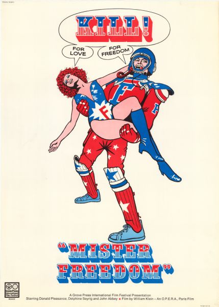 Grove Press International Film Festival film poster for the French film. Illustrated image of a man carrying a woman. They are both dressed in red, white, and blue costumes, with an 'F' on their chests. Above them is a joint speech bubble that says, "Kill!" and smaller, individual speech bubbles that say, "For Love" and "For Freedom."