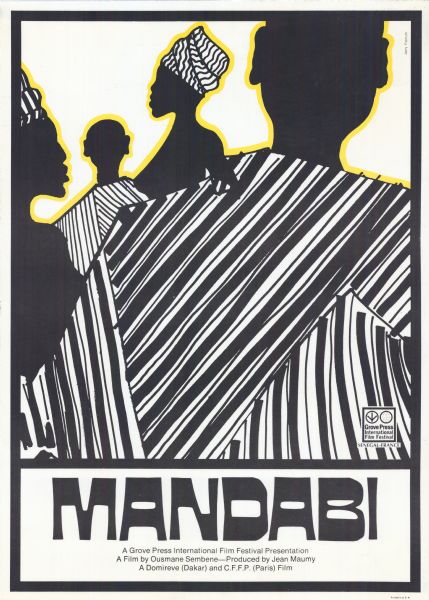 Grove Press International Film Festival film poster for the Senegalese-French film. Illustrated image of two men and two women in black and white with a yellow highlight. The men wear striped clothing. The women are in silhouette, and naked from the waist up, and wear striped wraps around their heads.