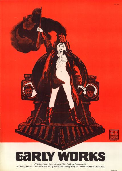 Grove Press International Film Festival film poster for the Yugoslavian film, "Rani radovi." Illustrated image of a woman wearing only an open coat and boots, while holding a flag and standing on the cattle catcher of a train. The faces of two men peer out from separate windows of lanterns in the front of the train.