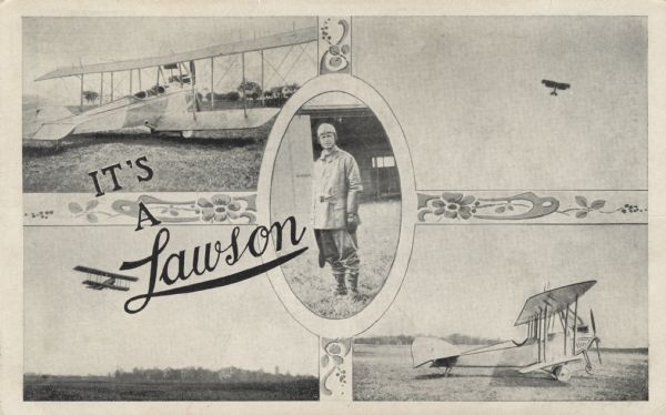 Four views of the Lawson Military Tractor 2 (MT2). Two views are of the Lawson parked on the ground and two views show the Lawson flying in the air. In the center of the postcard is an oval framed portrait of Alfred Lawson standing outdoors in his flight gear.