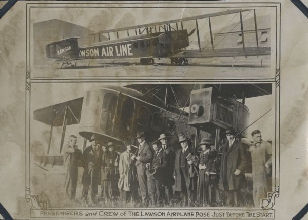 Two images: at the top is a Lawson Air Liner parked outdoors near a hangar; and at the bottom are passengers and crew members standing in front of the airplane in a field. Alfred Lawson is fifth from the left.