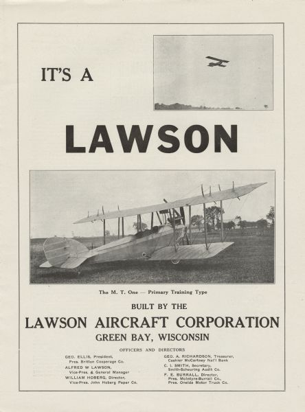 Front page of a four-page pamphlet for the Lawson Aircraft Corporation. Features two images of the Lawson M.T. One, also known as the Tractor Biplane, Primary Training Type. Also includes a list of the corporation's officers and directors.