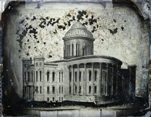 Half plate ambrotype of a drawing of the Wisconsin State Capitol. Copy of the design by Samuel Hunter Donnel and August Kutzbock, Madison architects, showing the dome originally proposed. 
