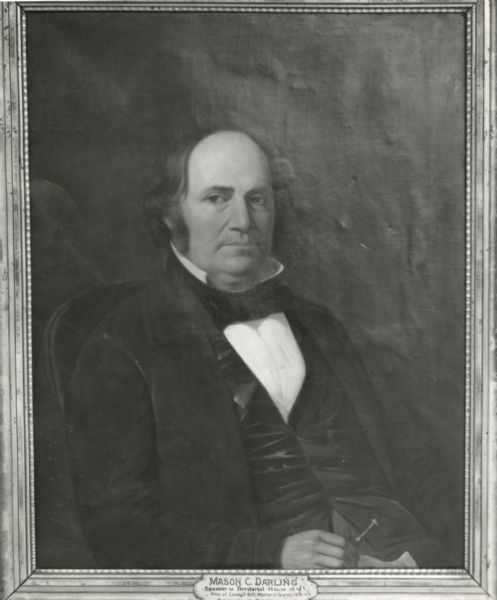 Photographic print of a waist-up painting of Mason C. Darling. Darling served as a member of U.S. House of Representative from the 2nd District in Wisconsin from 1848 to 1849. Darling was a member of the Democratic party.