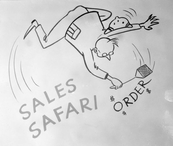 Drawing depicting the Gisholt Sales Safari man lunging to catch an "Order" and dollar signs with a flyswatter. His hat is falling off his head. On the left side it reads: "Sales Safari."