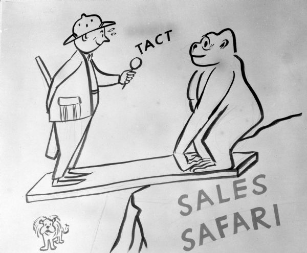 Drawing depicting the Gisholt Sales Safari man using "Tact" to keep a gorilla happy. The man, who is sweating and holding something in his hand as an offering to the gorilla, is standing on the end of a plank extended off the end of a cliff. The man is holding a rifle behind his back. The gorilla is standing on and supporting the other end of the plank on the cliff. A lion is standing below. The text "Sales Safari" appears in the lower right corner of the image.