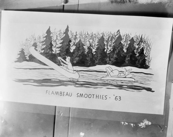 Drawing attached to wall depicting a man canoeing and attempting to pull an innertube or raft with a woman on board. The woman is wearing a hat and appears to be pregnant. The caption reads: "Flambeau smoothies - '63."