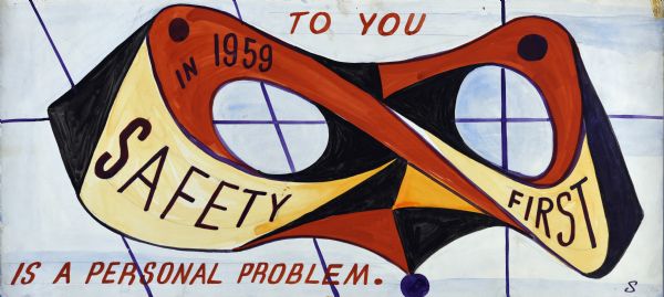 Drawing of an abstract shape in red, yellow, black and blue. It reads: "To You, Safety First, In 1959, Is A Personal Problem."