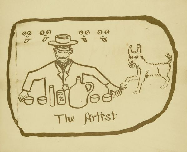 Carl's humorous drawing titled: "The Artist." One of The Gang is depicted with items in front of him, including cups, a jug, and an opened can. Diadem (Di) the dog is next to the artist and behind him are four faces with tongues sticking out.