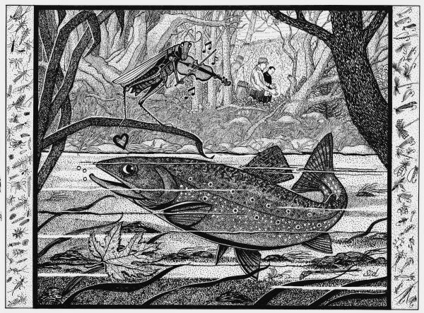 Imaginative pen-and-ink drawing of a cricket or grasshopper serenading a large trout swimming underwater. The insect is playing a violin, while standing on a blade of grass above the fish. Musical notes surround the violin, and a heart shape is hanging off the leg of the insect just above the fish's eye. In the background, two fisherman are walking along the riverbank, with one man gesturing with his hands spread apart about how big was the fish. The print is bordered on the left by a variety of insects that live in the stream, and on the right border are depictions of fishing flies made to resemble them. Sid's authorship is in the lower right corner.