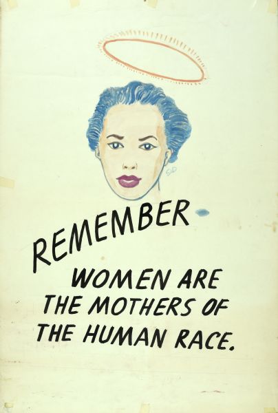 Drawing of a woman's head with a golden crown floating above her head. The text reads: "Remember, Women are the Mothers of the Human Race."
