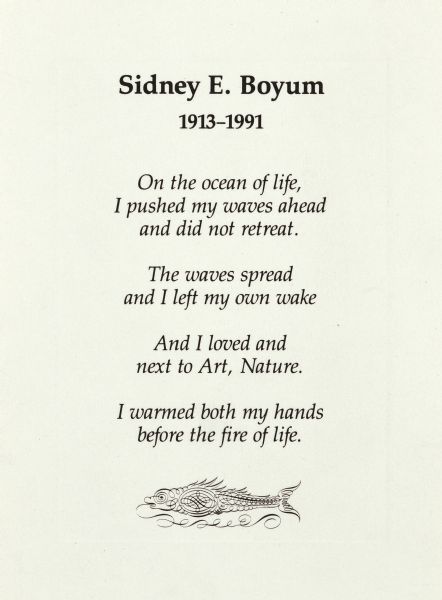 A poem expressing Sid's passionate attitude towards his life, nature and art with a drawing of a fish at the bottom. This probably served as Sid's memorial card.