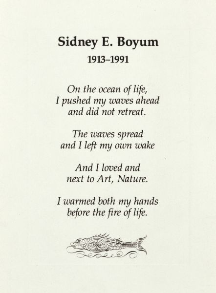 A poem expressing Sid's passionate attitude towards his life, nature and art with a drawing of a fish at the bottom. This probably served as Sid's memorial card. 