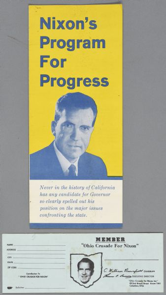 Two items featuring Richard Nixon. At the top is the front cover of a three fold brochure with the title: "Nixon's Program for Progress" for his campaign for Governor of California. On the bottom is a membership card for the "Ohio Crusade for Nixon."